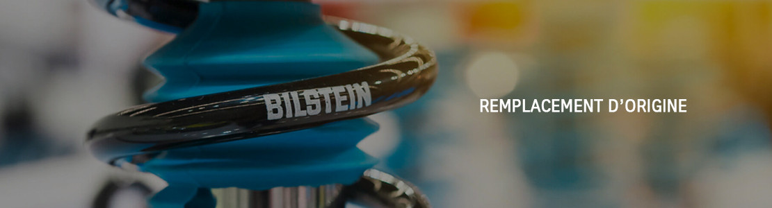 Produits Bilstein destinés au remplacement des pièces d'origine